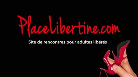 placz libertine|PlaceLibertine.com : Spot télévisé non censuré.